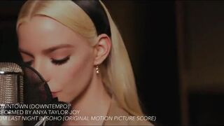 Downtown (Downtempo) Official Video - Anya Taylor-Joy