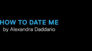 How to Date Alex (GQ Video) - Alexandra Daddario